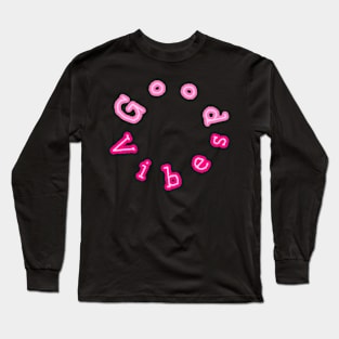 Good Vibes Long Sleeve T-Shirt